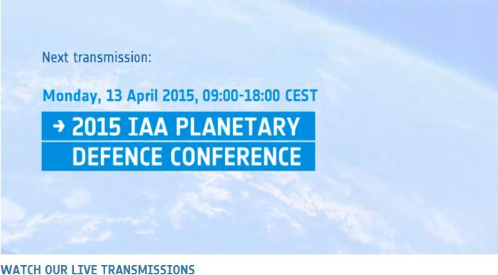 2015 IAA PLANETARY DEFENCE CONFERENCE