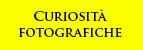 Curiosità fotografiche