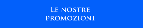 Controlla le nostre promozioni e approfitta degli sconti