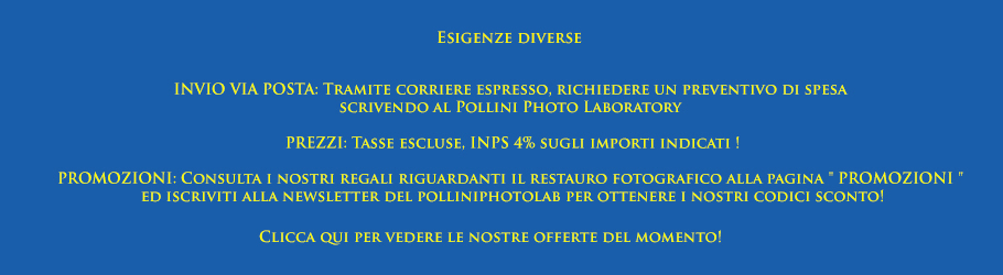 Esigenze diverse